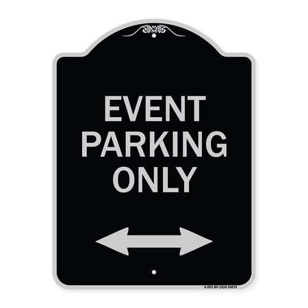 Signmission Event Parking W/ Bidirectional Arrow Heavy-Gauge Aluminum Sign, 24" x 18", BS-1824-24074 A-DES-BS-1824-24074